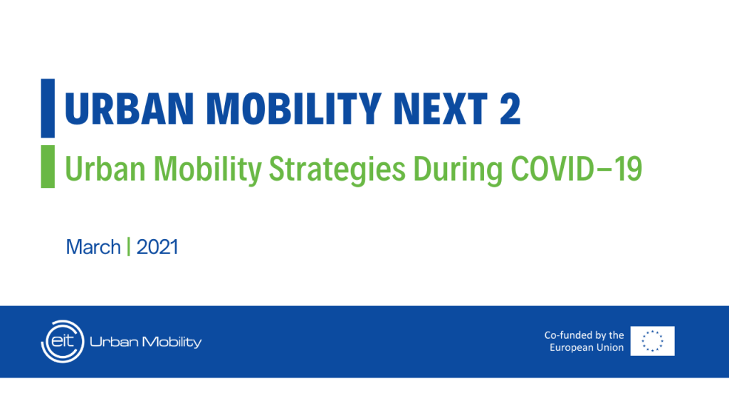 What Were The Most Successful Urban Mobility Strategies During COVID-19 ...